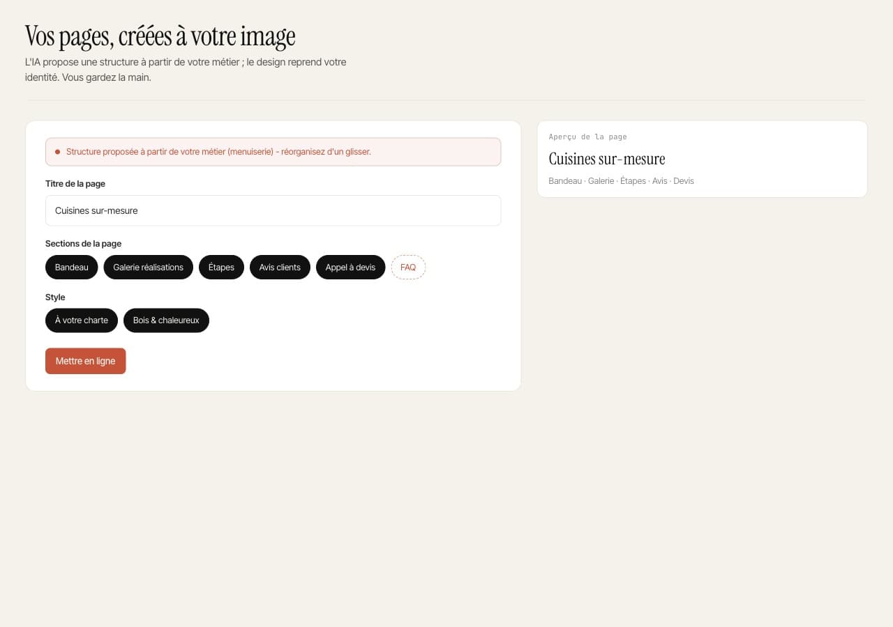 Vos sections assemblées à votre image pour composer chaque page.